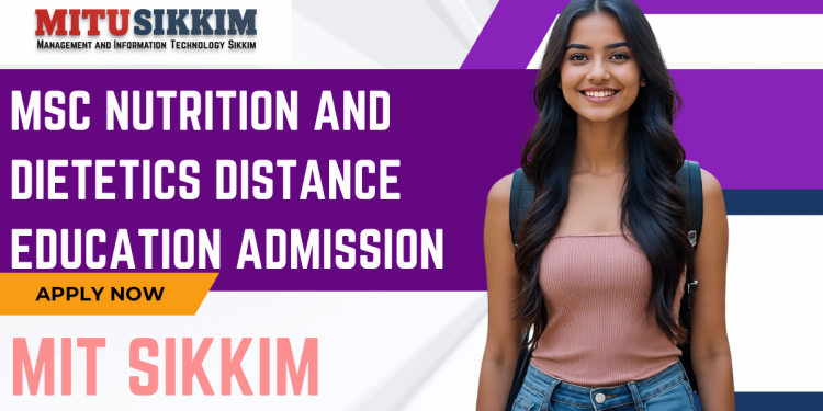 MSC Nutrition and Dietetics Distance Education Admission