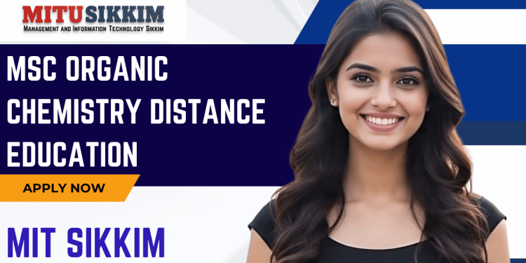 MSC Organic Chemistry Distance Education Admission